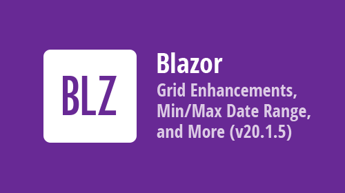 Blazor Components - Data Grid Column Enhancements, Modal Toolbar Items, & New Data Editor features (v20.1.5)