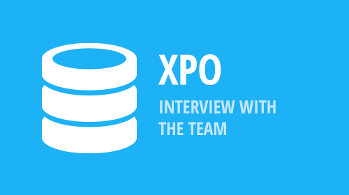 XPO - Interview with the Team