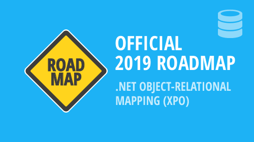 eXpress Persistent Objects - 2019 Roadmap