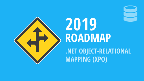 eXpress Persistent Objects 2019 Roadmap - Your Vote Counts
